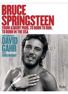 Buy Bruce Springsteen : From Asbury Park, to Born To Run, to Born In The USA in UAE