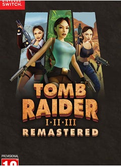 اشتري Tomb Raider I-III Remastered Starring Lara Croft - Nintendo Switch في الامارات