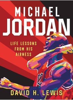 Buy Michael Jordan: Life Lessons from His Airness in Saudi Arabia