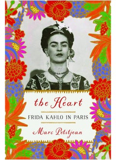 Buy The Heart: Frida Kahlo In Paris in Saudi Arabia