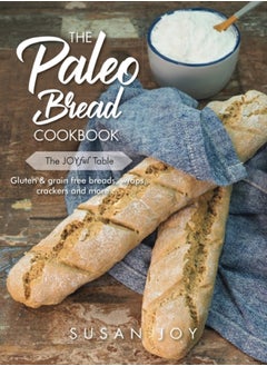 Buy The Paleo Bread Cookbook : Gluten & grain free breads, wraps, crackers and more ... in UAE