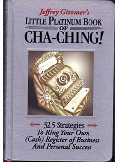 Buy Little Platinum Book of Cha-Ching: 32.5 Strategies to Ring Your Own (Cash) Register in Business and Personal Success in Egypt