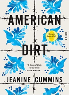 Buy American Dirt A Novel International Edition by Jeanine Cummins Paperback in UAE