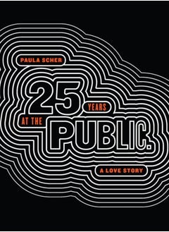 اشتري Paula Scher : Twenty-Five Years at the Public, A Love Story في السعودية