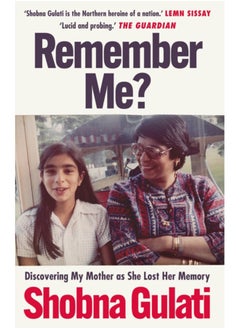 اشتري Remember Me? : Discovering My Mother as She Lost Her Memory في السعودية