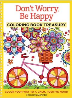 اشتري Don't Worry, Be Happy Coloring Book Treasury : Color Your Way To a Calm, Positive Mood في السعودية