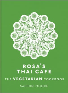 اشتري Rosa's Thai Cafe: The Vegetarian Cookbook في الامارات