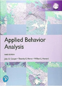 اشتري Applied Behavior Analysis Global Edition by Cooper, John - Heron, Timothy - Heward, William Paperback في الامارات