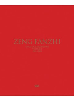 اشتري Zeng Fanzhi (Bilingual edition) : Catalogue raisonne. Volume I: 1984???2004 في الامارات