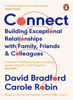 اشتري Connect Building Exceptional Relationships With Family Friends And Colleagues by Bradford, David L. - Robin, Carole Paperback في الامارات