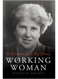 Buy A Working Woman : The Remarkable Life of Ray Strachey in Saudi Arabia