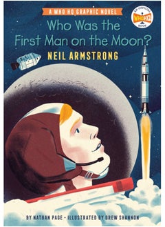 اشتري Who Was the First Man on the Moon?: Neil Armstrong : A Who HQ Graphic Novel في الامارات