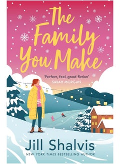 Buy The Family You Make: Fall in love with Sunrise Cove in this heart-warming story of love and belonging in UAE