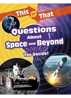 Buy This or That Questions About Space and Beyond: You Decide! in UAE