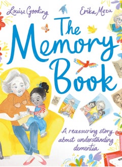 اشتري The Memory Book : A reassuring story about understanding dementia في السعودية