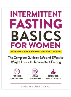 اشتري Intermittent Fasting Basics for Women : The Complete Guide to Safe and Effective Weight Loss with Intermittent Fasting في الامارات