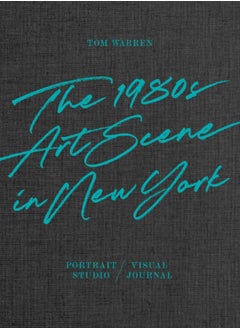 Buy Tom Warren : The 1980s Art Scene in New York in Saudi Arabia