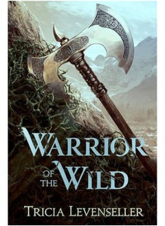 اشتري warrior of the wild - By Tricia Levenseller Paperback في مصر