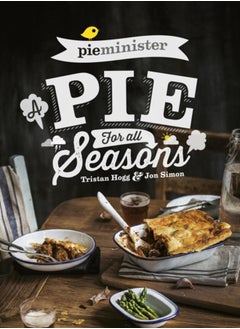 اشتري Pieminister : A Pie for All Seasons: the ultimate comfort food recipe book full of new and exciting versions of the humble pie from the award-winning Pieminister في الامارات