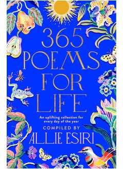 اشتري 365 Poems for Life: An Uplifting Collection for Every Day of the Year في الامارات