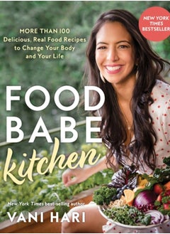 اشتري Food Babe Kitchen : More than 100 Delicious, Real Food Recipes to Change Your Body and Your Life في الامارات