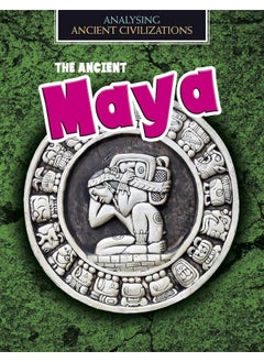 Buy The Ancient Maya in UAE