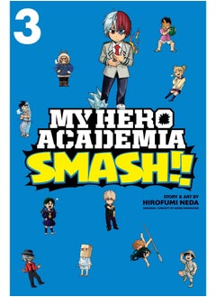 اشتري My Hero Academia: Smash!!, Vol. 3 في الامارات