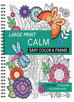 اشتري Large Print Easy Color & Frame - Calm (Adult Coloring Book) في الامارات