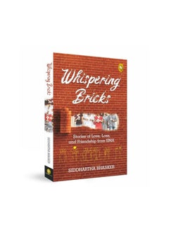 اشتري Whispering Bricks Stories of love loss and friendship from IIMA في الامارات