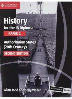 Buy History for the IB Diploma Paper 2 Authoritarian States (20th Century) with Digital Access (2 Years) in UAE