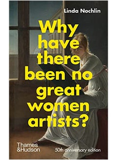 اشتري Why Have There Been No Great Women Artists? في الامارات