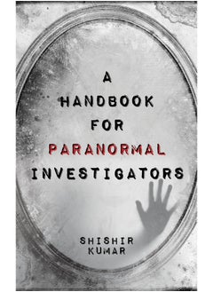 اشتري A Handbook For Paranormal Investigators [Paperback] في الامارات