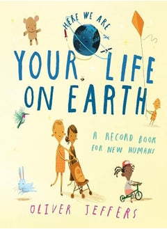 اشتري Your Life On Earth: A Record Book for New Humans (Here We Are) في الامارات