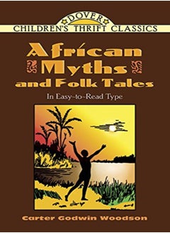 Buy African Myths And Folk Tales by Carter Godwin Woodson Paperback in UAE