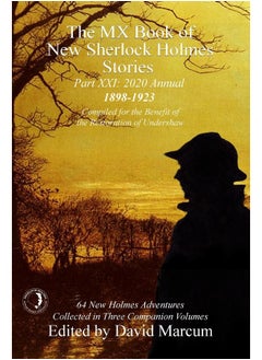 Buy The MX Book of New Sherlock Holmes Stories Part XXI: 2020 Annual (1898-1923) in UAE