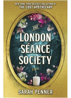 اشتري The London Seance Society : The New York Times Bestseller في السعودية