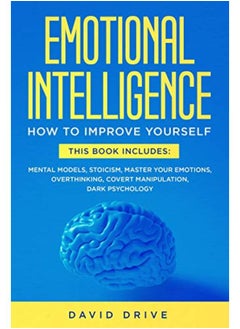 Buy Emotional Intelligence: Learn How To Improve Yourself - This Book Includes: Mental Models, Stoicism, in UAE