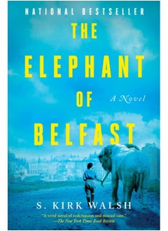 اشتري The Elephant Of Belfast : A Novel في الامارات