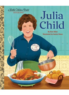 Buy Julia Child: A Little Golden Book Biography in UAE