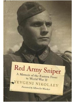 اشتري Red Army Sniper : A Memoir of the Eastern Front in World War II في السعودية