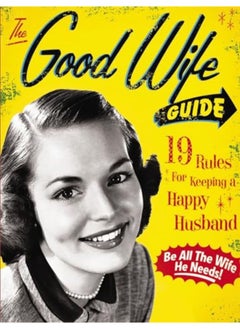 Buy The Good Wife Guide 19 Rules For Keeping A Happy Husband in UAE