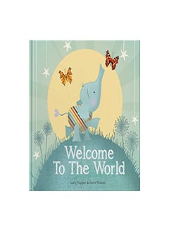 اشتري Welcome To The World by Tapper, Lucy Hardcover في الامارات