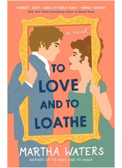 اشتري To Love and to Loathe: A Novelvolume 2 في الامارات