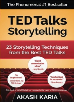 Buy Ted Talks Storytelling 23 Storytelling Techniques From The Best Ted Talks by Karia, Akash Paperback in UAE