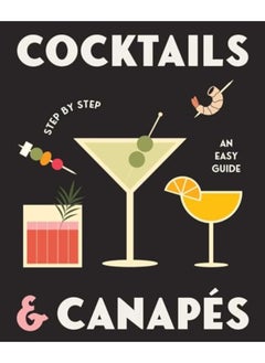 Buy Cocktails And Canapes Step By Step An Easy Guide in UAE