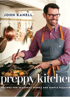 Buy Preppy Kitchen : Recipes for Seasonal Dishes and Simple Pleasures (A Cookbook) in Saudi Arabia