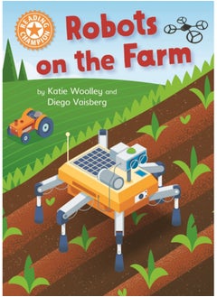 Buy Reading Champion: Robots on the Farm : Independent Reading Orange 6 in Saudi Arabia