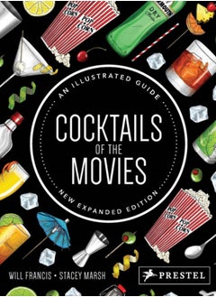 Buy Cocktails of the Movies : An Illustrated Guide to Cinematic Mixology New Expanded Edition in Saudi Arabia