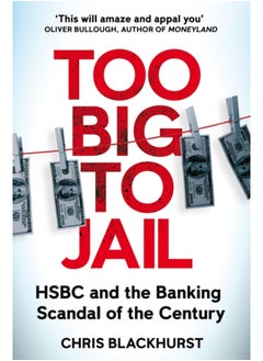 اشتري Too Big to Jail : HSBC and the Banking Scandal of the Century في السعودية