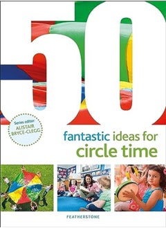 Buy 50 Fantastic Ideas for Circle Time in UAE